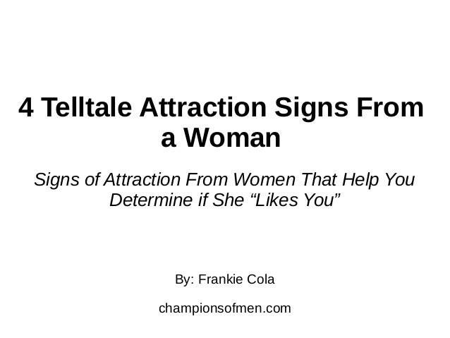 Tell tale signs she likes you